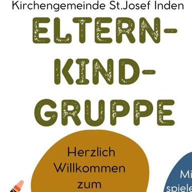 Eltern-Kind-Gruppe - St. Josef Inden