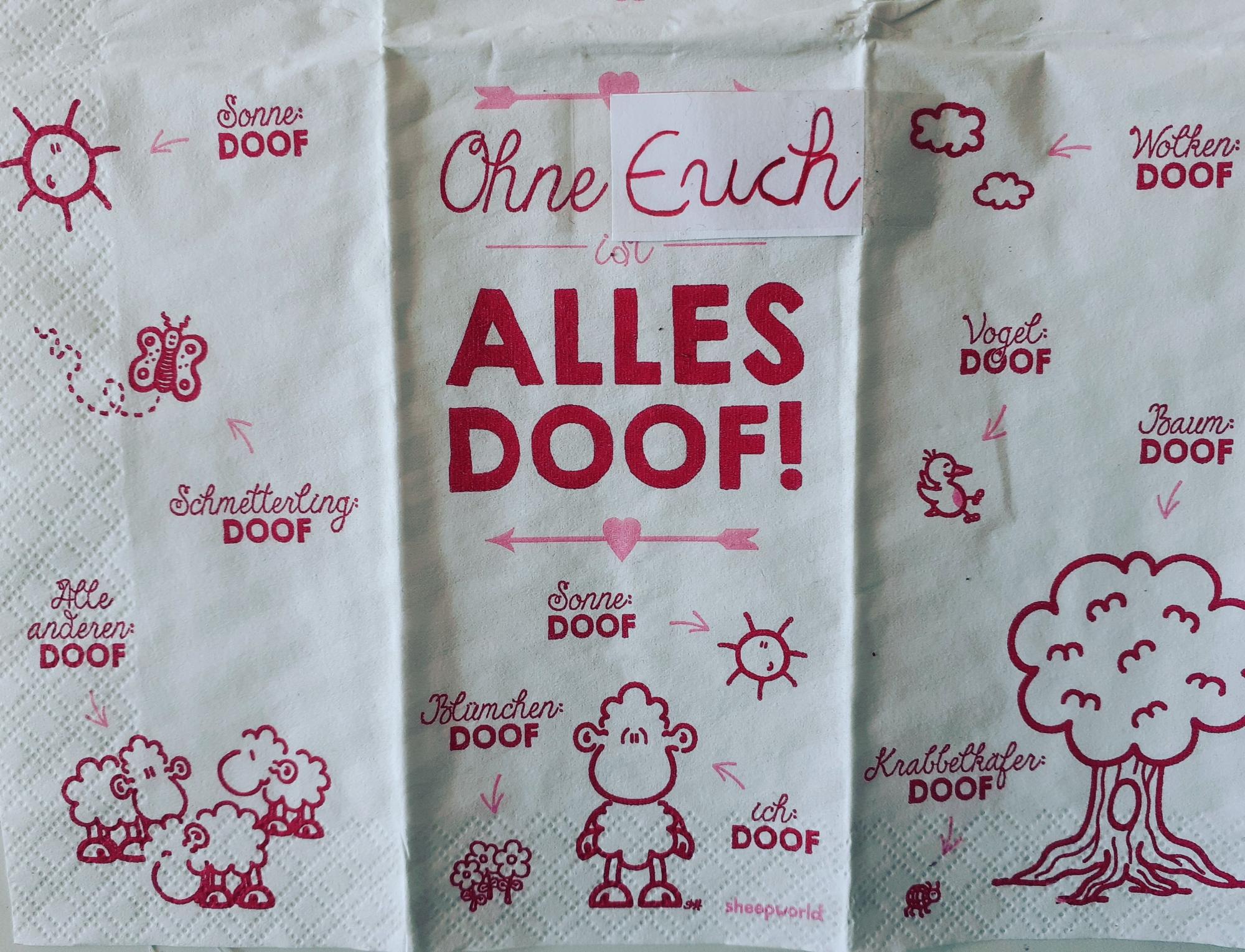 Ohne euch ist alles doof